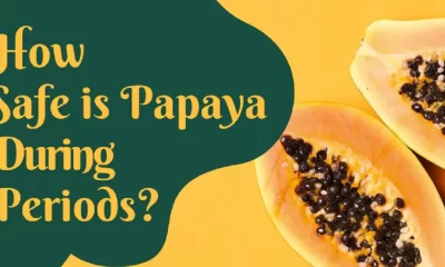 Can we eat papaya during periods?